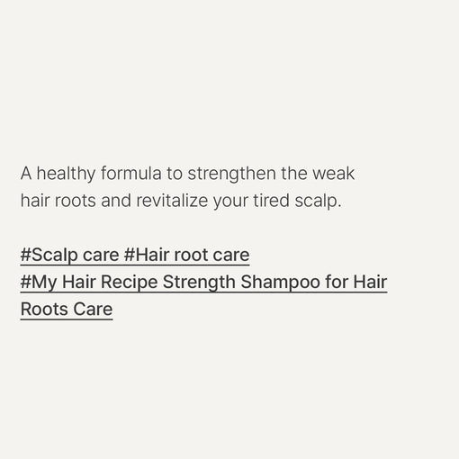 My Hair Recipe Strength Shampoo [For Hair Roots Care] 330ml